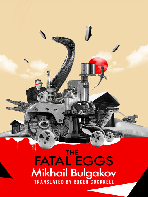 Title details for The Fatal Eggs by Mikhail Bulgakov - Available